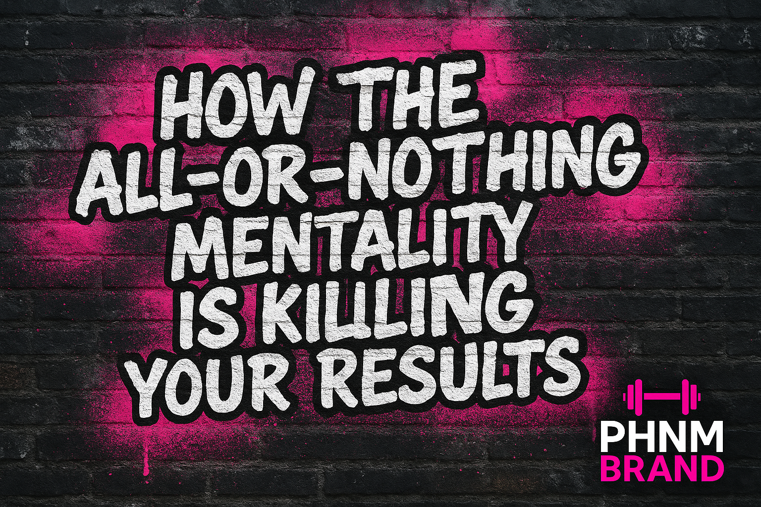How the All-or-Nothing Mentality Is Killing Your Results Before You Even Start
